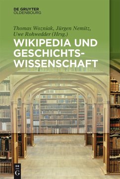 Wikipedia und Geschichtswissenschaft (eBook, ePUB)
