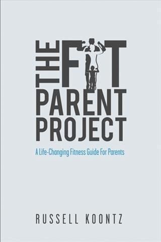Fit Parent Project (eBook, ePUB)
