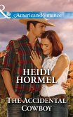 The Accidental Cowboy (Mills & Boon American Romance) (Angel Crossing, Arizona, Book 3) (eBook, ePUB)