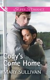 Cody's Come Home (Mills & Boon Superromance) (eBook, ePUB)