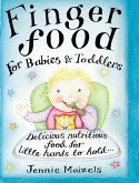 Finger Food For Babies And Toddlers (eBook, ePUB)