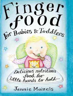 Finger Food For Babies And Toddlers (eBook, ePUB) - Maizels, Jennie
