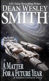 A Matter for a Future Year (Seeders Universe) (eBook, ePUB)