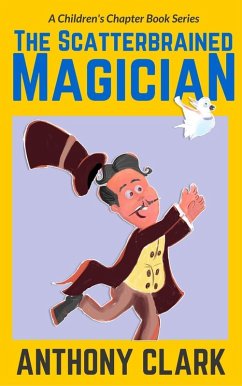 Cover The Scatterbrained Magician (The Scatterbrained Magician Series, #1) (eBook, ePUB)