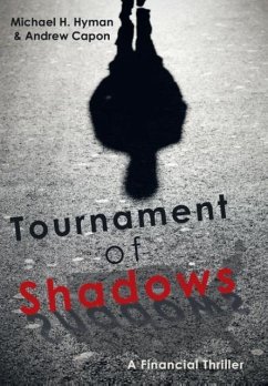 Tournament of Shadows - Hyman, Michael H.; Capon, Andrew