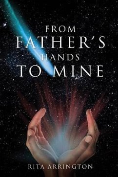 From Father's Hands to Mine - Arrington, Rita