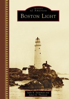 Boston Light - Snowman, Sally R.; Thomson, James G.