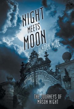 The Journeys of Mason Night - Linden Mize