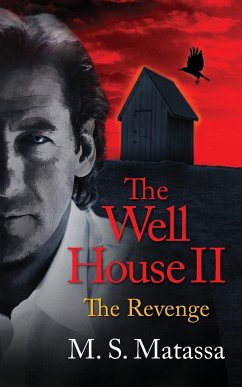 The Well House II - Matassa, M S