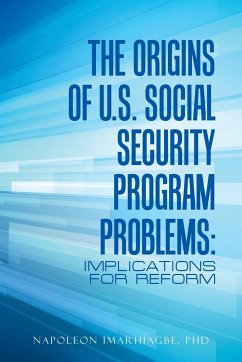 The Origins of U.S. Social Security Program Problems