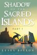 Shadow of the Sacred Islands - Bild 1