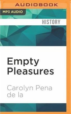 Empty Pleasures: The Story of Artificial Sweeteners from Saccharin to Splenda - Pena, Carolyn