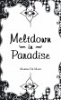 Meltdown in Paradise - Bild 1