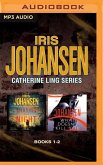 Iris Johansen - Catherine Ling Series: Books 1 & 2: Chasing the Night & What Doesn't Kill You