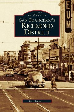 San Francisco's Richmond District - Ungaretti, Lorri