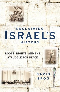 Reclaiming Israel's History - Brog, David