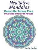 Meditative Mandalas - Coloring Book for Adults