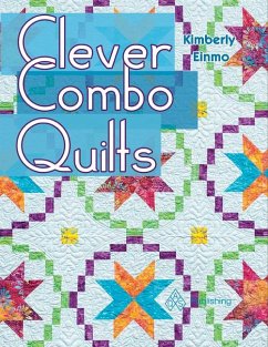 Clever Combo Quilts - Einmo, Kimberly