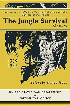 Jungle Survival Manual 1939-1945