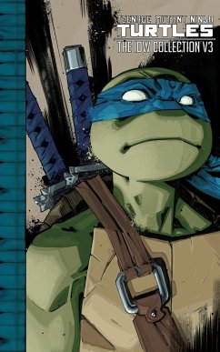 Teenage Mutant Ninja Turtles: The IDW Collection Volume 3 - Eastman, Kevin; Waltz, Tom; Lynch, Brian
