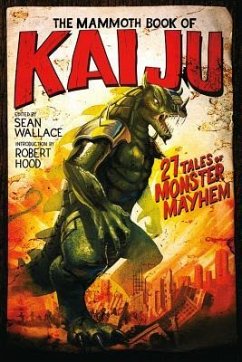 The Mammoth Book of Kaiju - Wallace, Sean