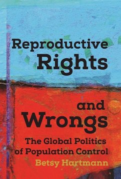 Reproductive Rights And Wrongs - Hartmann, Betsy