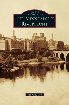 Minneapolis Riverfront - Nathanson, Iric