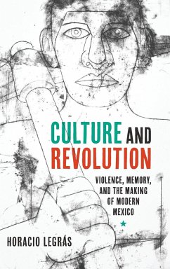 Culture and Revolution - Legrás, Horacio