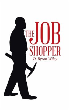 The Job Shopper - Wiley, D. Byron