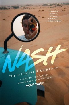 Nash: The Official Biography - Grier, Nash