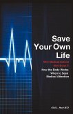 Save Your Own Life: Volume 1