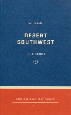 Wildsam Field Guides: Desert Southwest