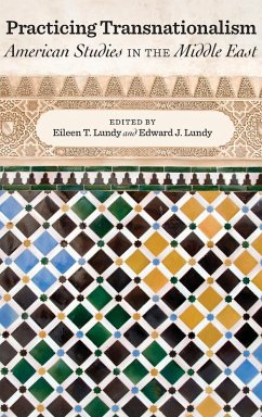 Practicing Transnationalism - Eileen T. Lundy; Edward J. Lundy Practicing Transnationalism - Eileen T. Lundy; Edward J. Lundy
