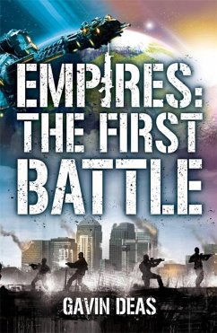 Empires: The First Battle - Deas, Gavin