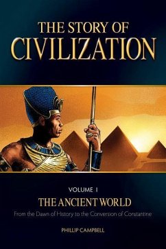 The Story of Civilization, Volume 1 - Campbell, Phillip