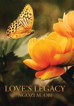 Love's Legacy - Obi, Ngozi M.