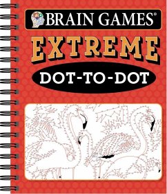 Brain Games - Extreme Dot-To-Dot - Publications International Ltd; Brain Games