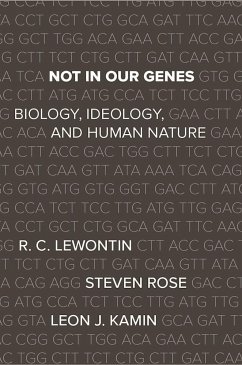 Not In Our Genes - Lewontin, Richard; Rose, Steven; Kamin, Leon J.