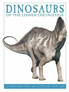 Dinosaurs of the Lower Cretaceous - West, David