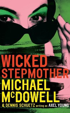 Wicked Stepmother - Mcdowell, Michael; Schuetz, Dennis; Young, Axel