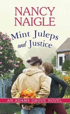 Mint Juleps and Justice - Naigle, Nancy