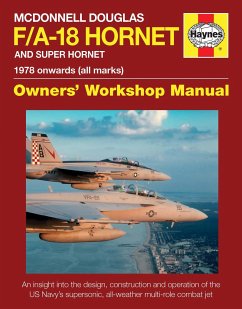 McDonnell Douglas F/A-18 Hornet And Super Hornet Owners' Workshop Manual - Davies, Steve