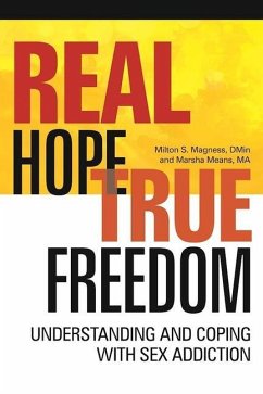 Real Hope, True Freedom - Magness, Milton S; Means, Marsha