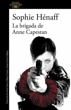 Anne Capestan 1. La brigada de Anne Capestan - Henaff, Sophie