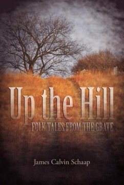 Up the Hill - Schaap, James Calvin