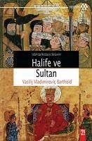 Halife ve Sultan - Vladimirovic Barthold, Vasiliy