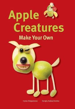 Apple Creatures - Stepanova, Iryna; Kabachenko, Sergiy