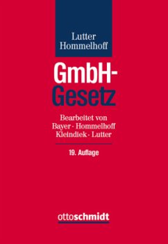 GmbH Gesetz (GmbHG), Kommentar - Hommelhoff, Peter;Lutter, Marcus