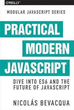 Practical Modern JavaScript - Bevacqua, Nicolas