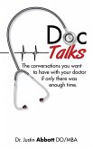 Doc Talks: The conversations you want to have with your doctor if only there was enough time.